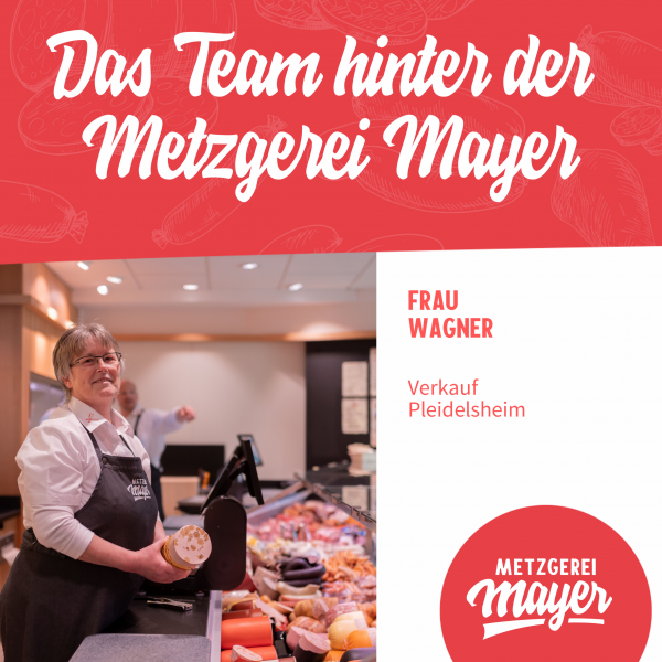 Frau Wagner: Verkauf Pleidelsheim