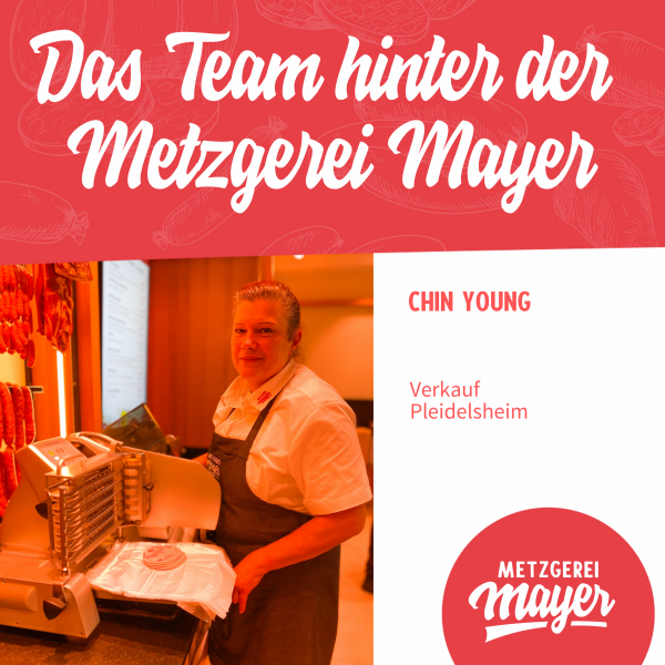 Frau Chin Young: Verkauf Pleidelsheim